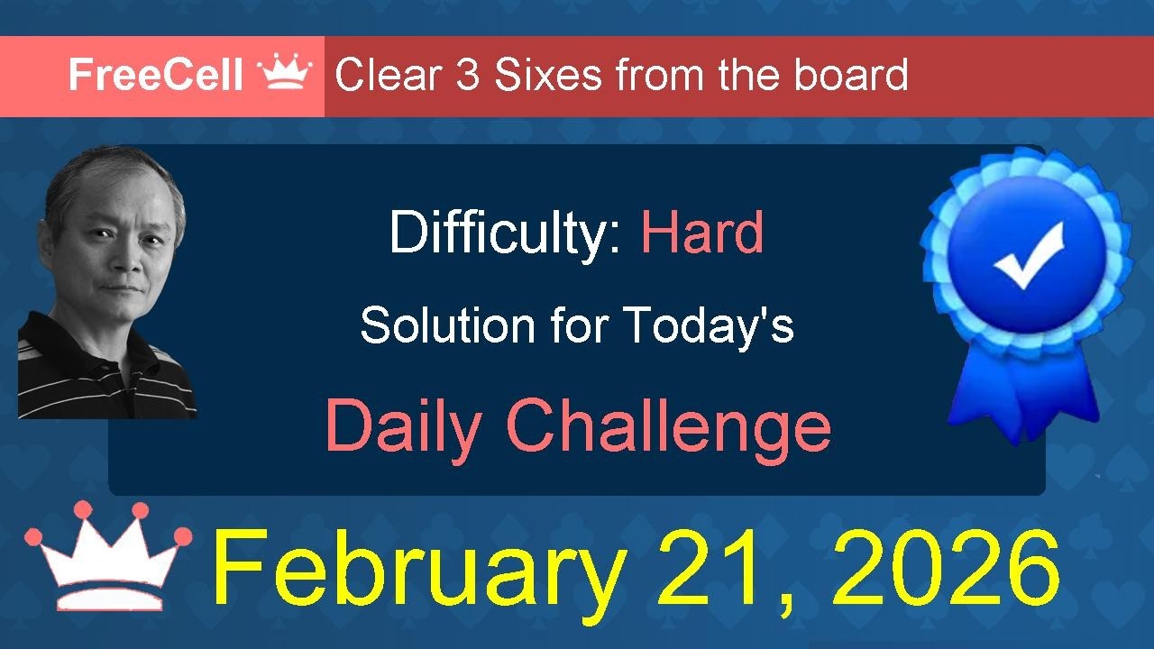 Microsoft Solitaire Collection: FreeCell - Hard - February 21, 2026