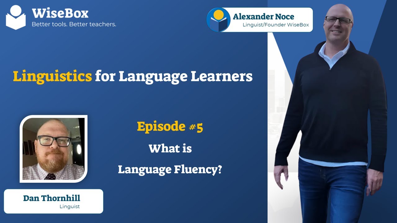 Episode 5: What the Heck is Language Fluency?