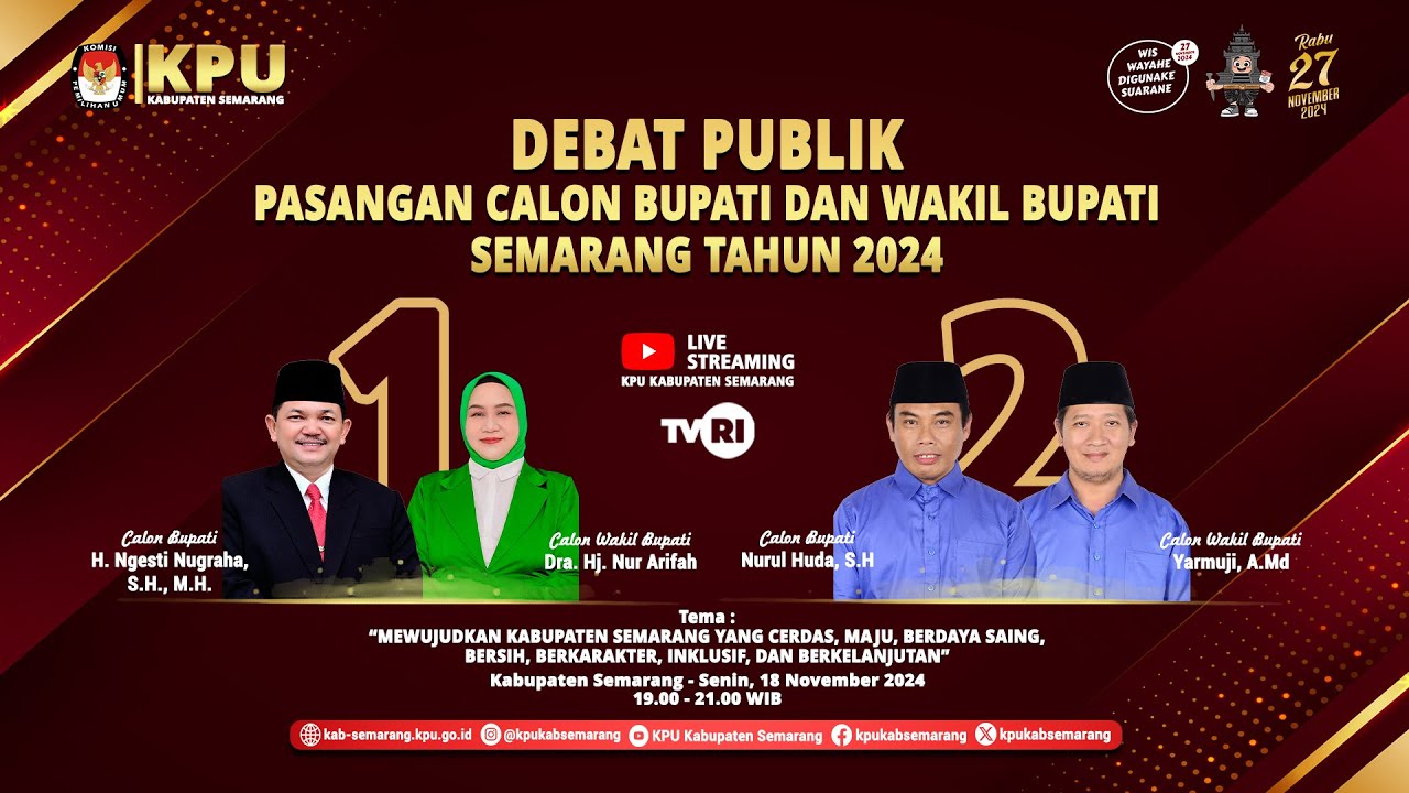 🛑 DEBAT PUBLIK PASANGAN CALON BUPATI DAN WAKIL BUPATI SEMARANG TAHUN 2024
