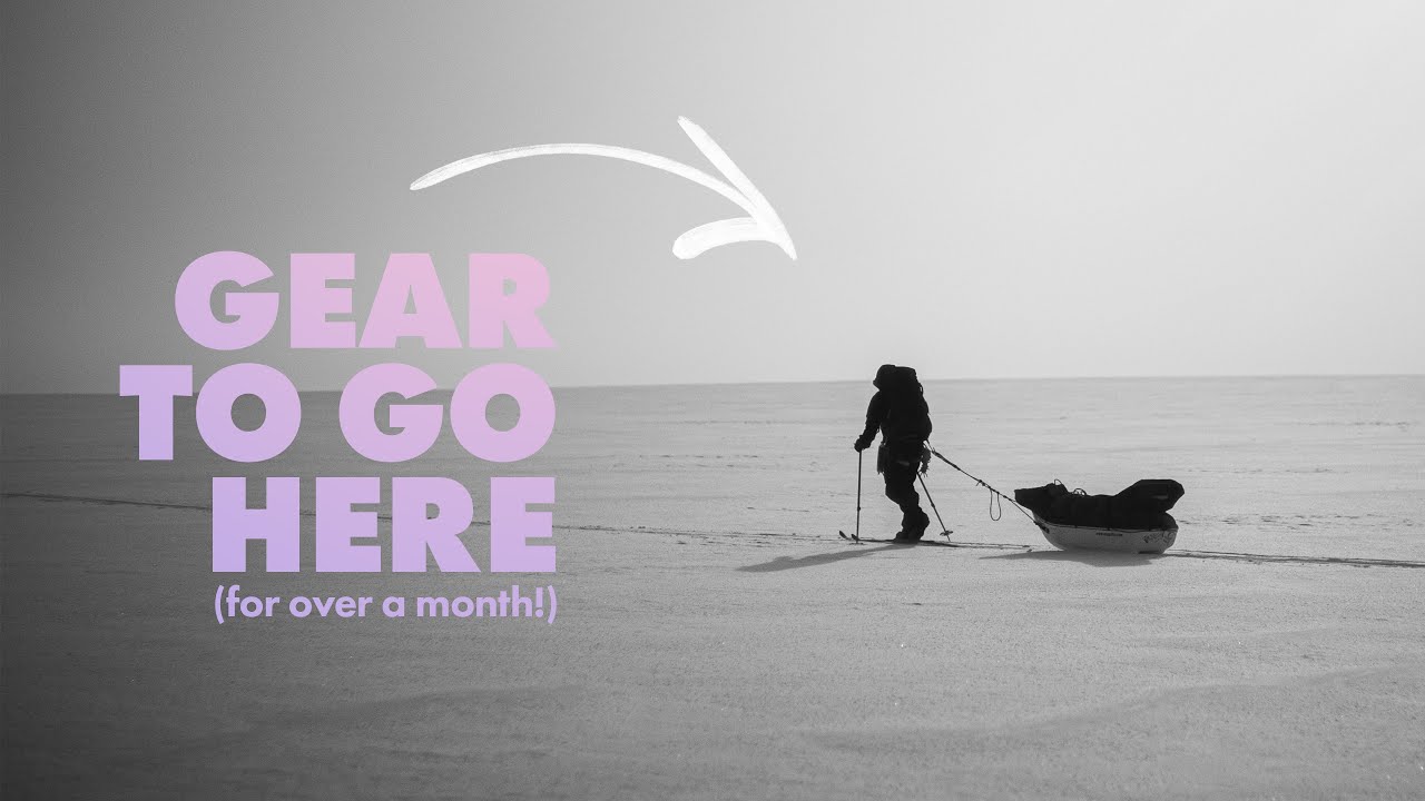 essential gear you need to survive a 40-day arctic expedition.
