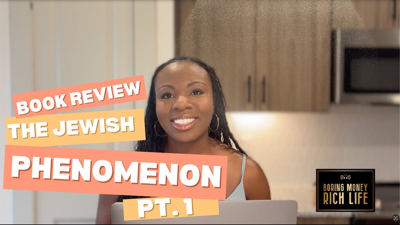 Book Review: The Jewish Phenomenon Pt. 1, Ep. 38
