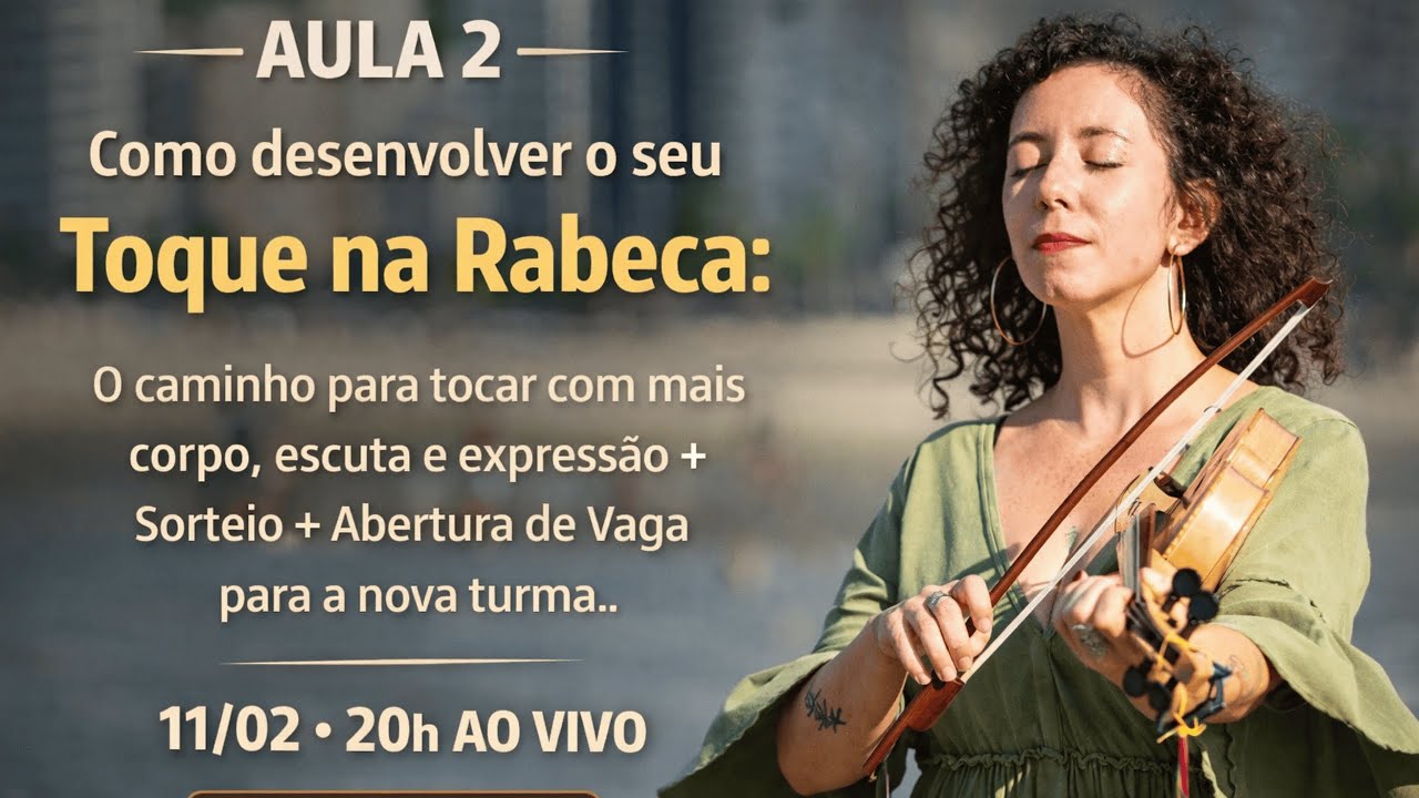 Como desenvolver o seu Toque na Rabeca