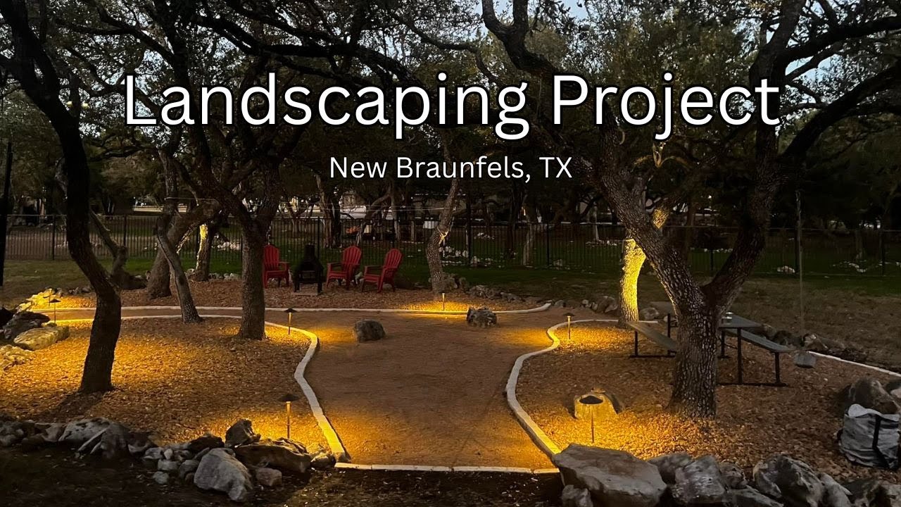 Landscaping Project in New Braunfels, TX
