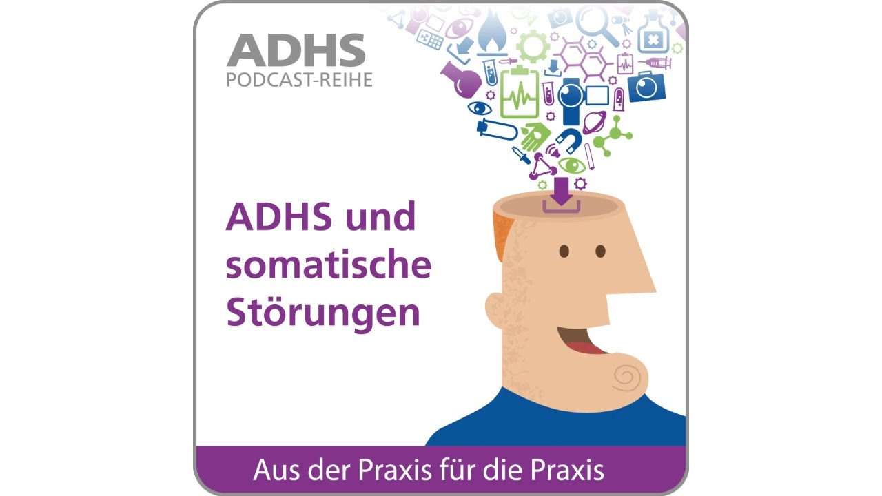 ADHS und somatische Störungen