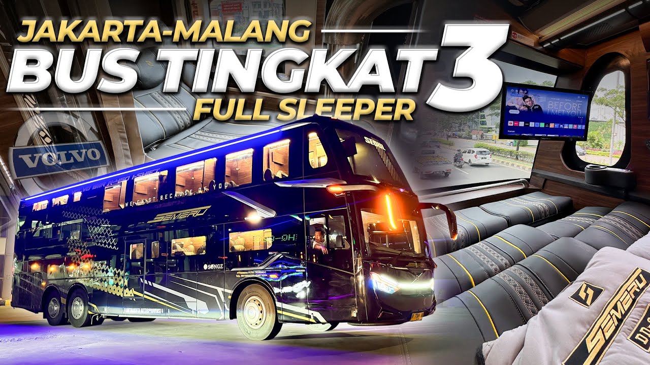 JADI BUS TINGKAT TERMEWAH ?? DD Full Sleeper Semeru Jakarta - Malang