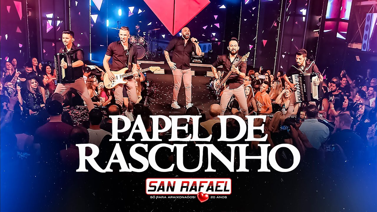San Rafael - Papel de Rascunho - DVD 20 anos - S&oacute; para Apaixonados (Videoclipe Oficial)
