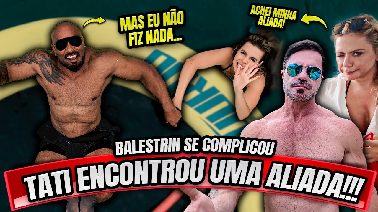 TATI CARIANI ENCONTROU SUA ALIADA!!! BALESTRIN SE COMPLICOU...