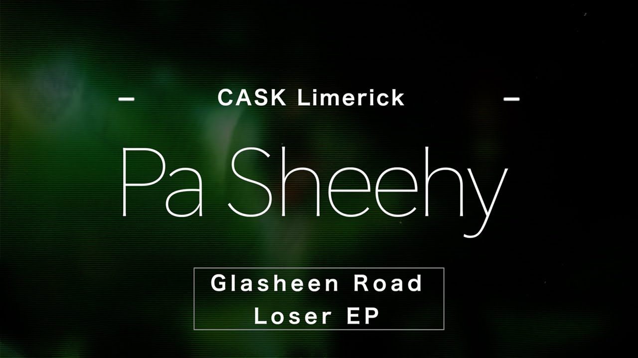 Pa Sheehy - Glasheen Road @pasheehymusic
