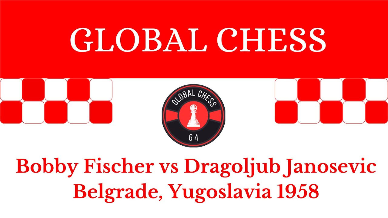Bobby Fischer vs Dragoljub Janosevic. Belgrade, Yugoslavia 1958