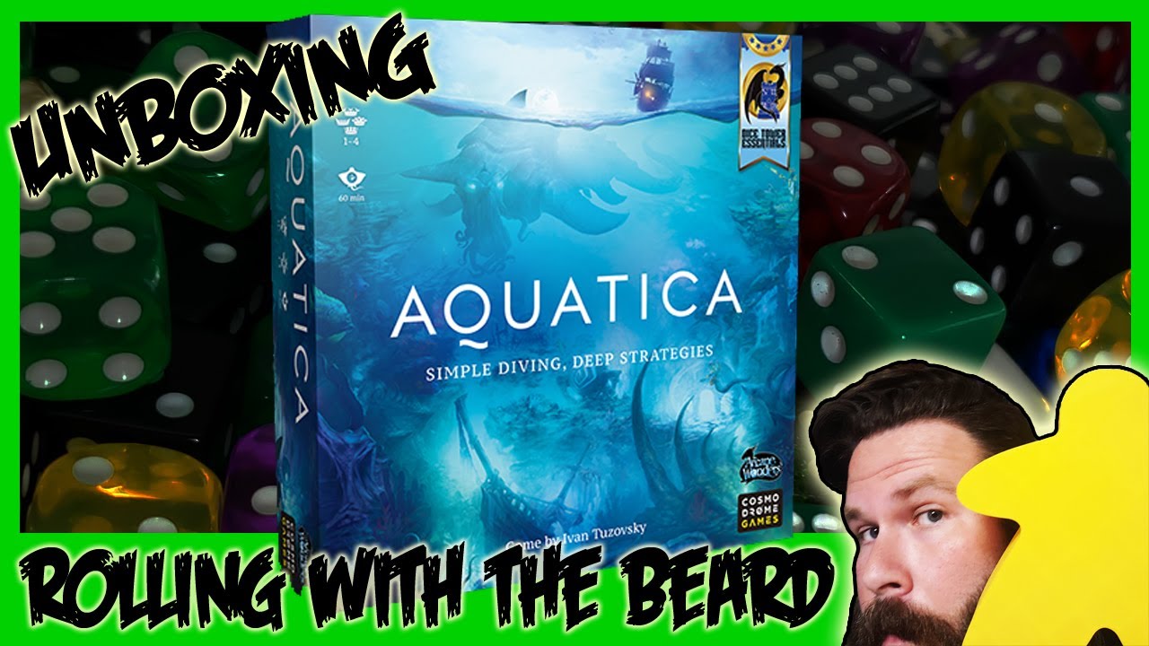 Aquatica Board Game Unboxing on Rolling with the Beard