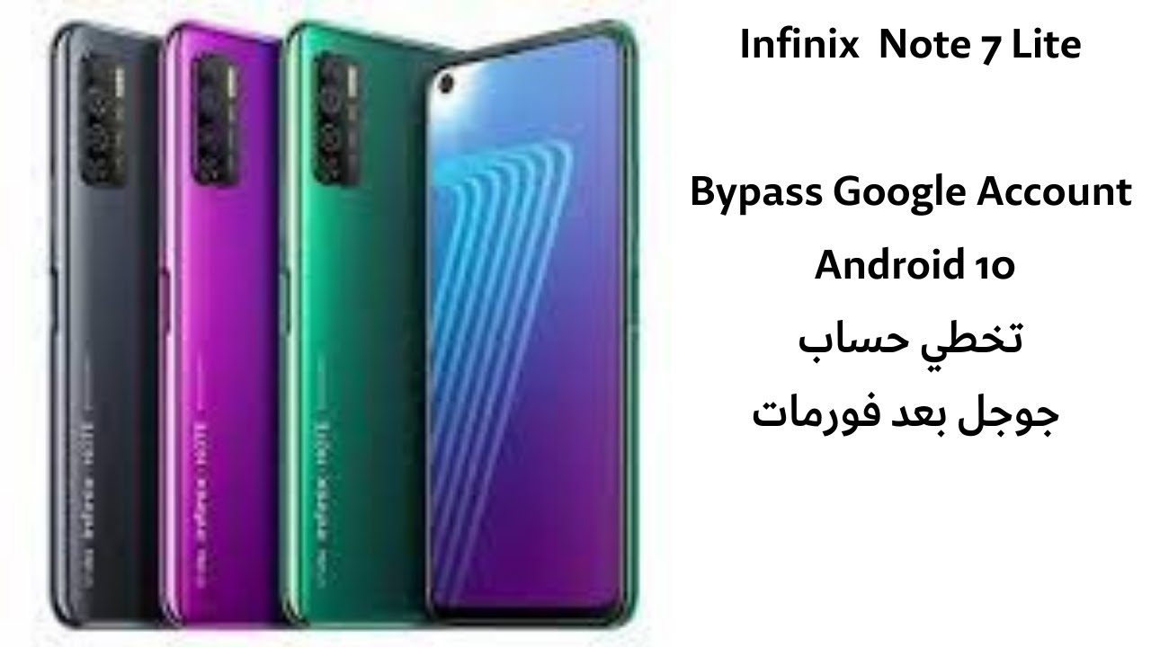 فورمات وتخطى حساب جوجل انفنكس NOTE 7 LITE