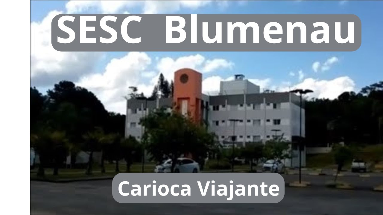 Sesc Blumenau, Santa Catarina
