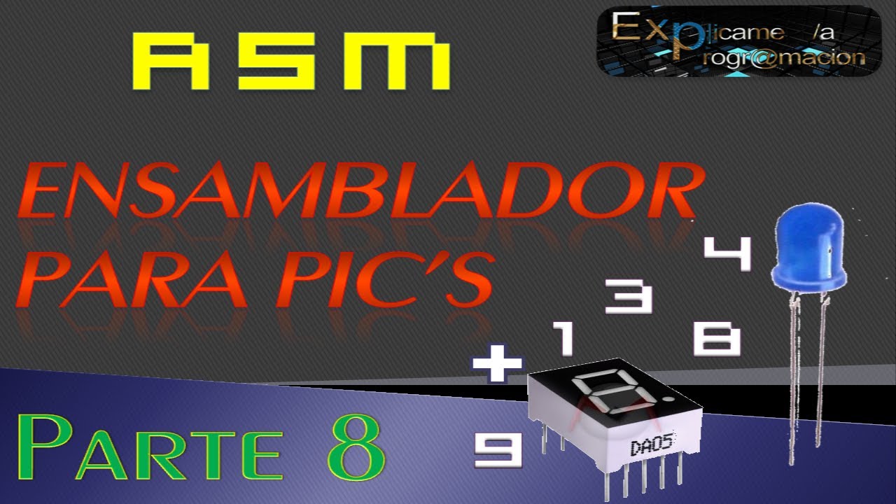 Programación en Ensamblador(ASM) para PIC-[Tablas][Decodificador]