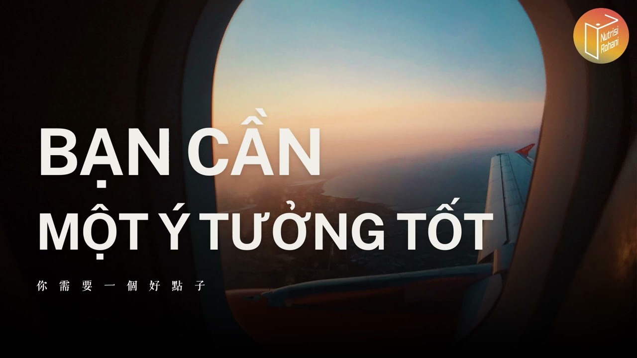 越南語心靈蜜豆奶│你需要一個好點子_20260131 Sữa Mật Tâm Linh│BẠN CẦN MỘT Ý TƯỞNG TỐT
