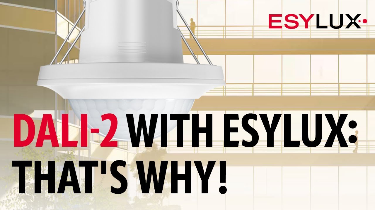 Intelligent, powerful, easy to implement: DALI-2 lighting control from ESYLUX