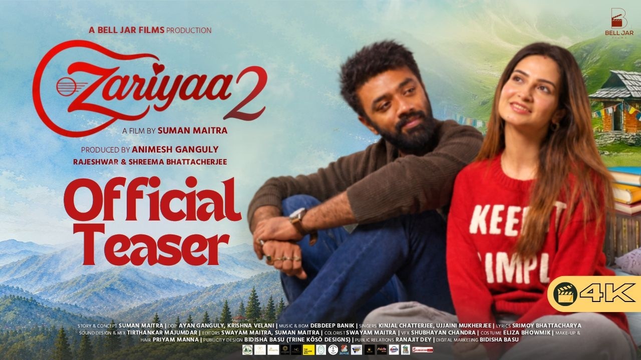 Zariyaa 2 - Official Teaser (4K) | Love Story | Rajeshwar | Shreema | Suman Maitra | Bell Jar Films