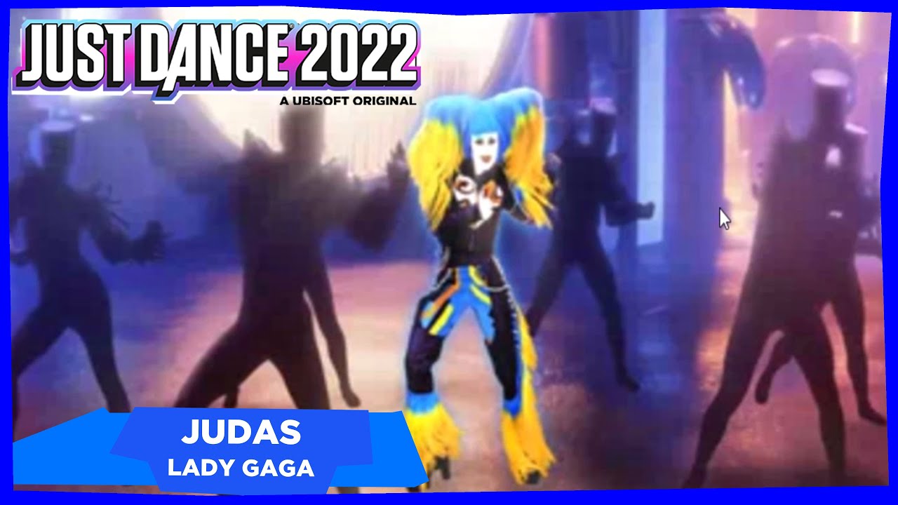 Just Dance 2022 (Wii Version) - Judas - Lady Gaga (MEGASTAR)