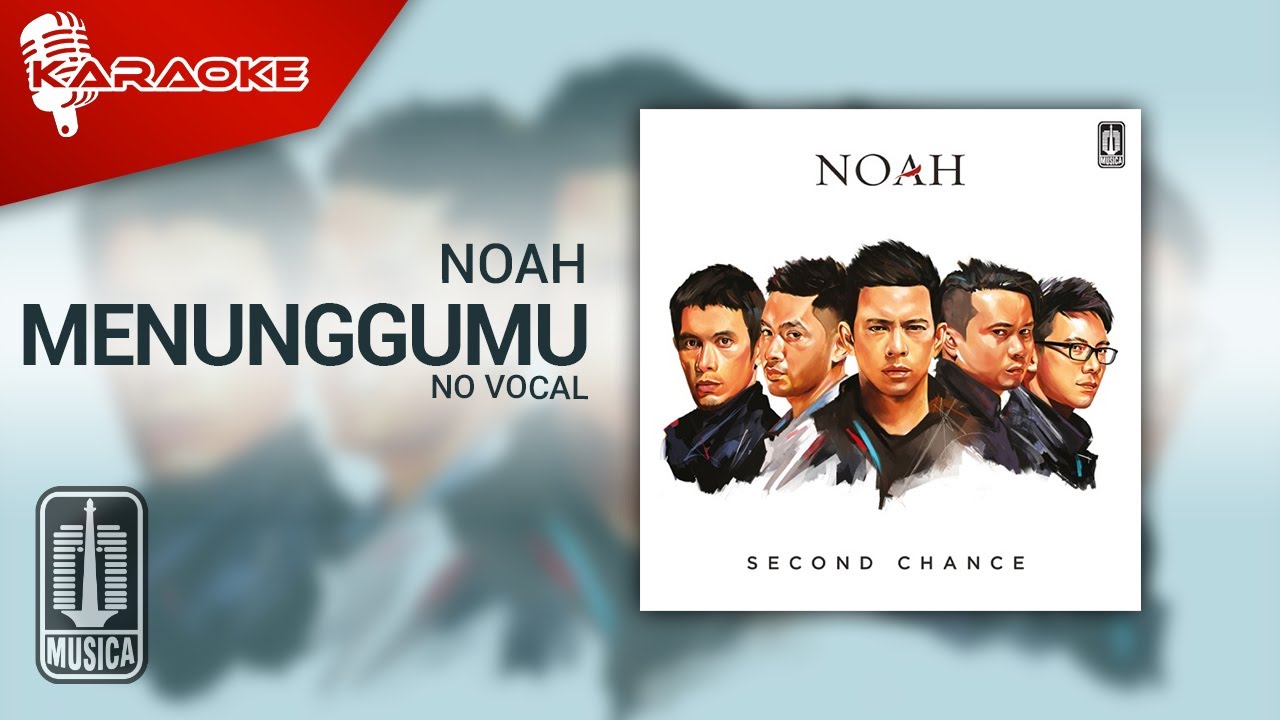 NOAH - Menunggumu (Official Karaoke Video) | No Vocal