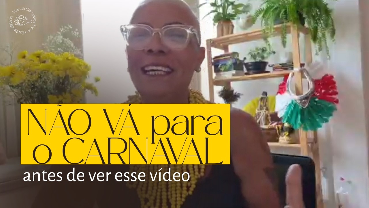 NÃO VÁ PARA O CARNAVAL ANTES DE VER ESSE VÍDEO