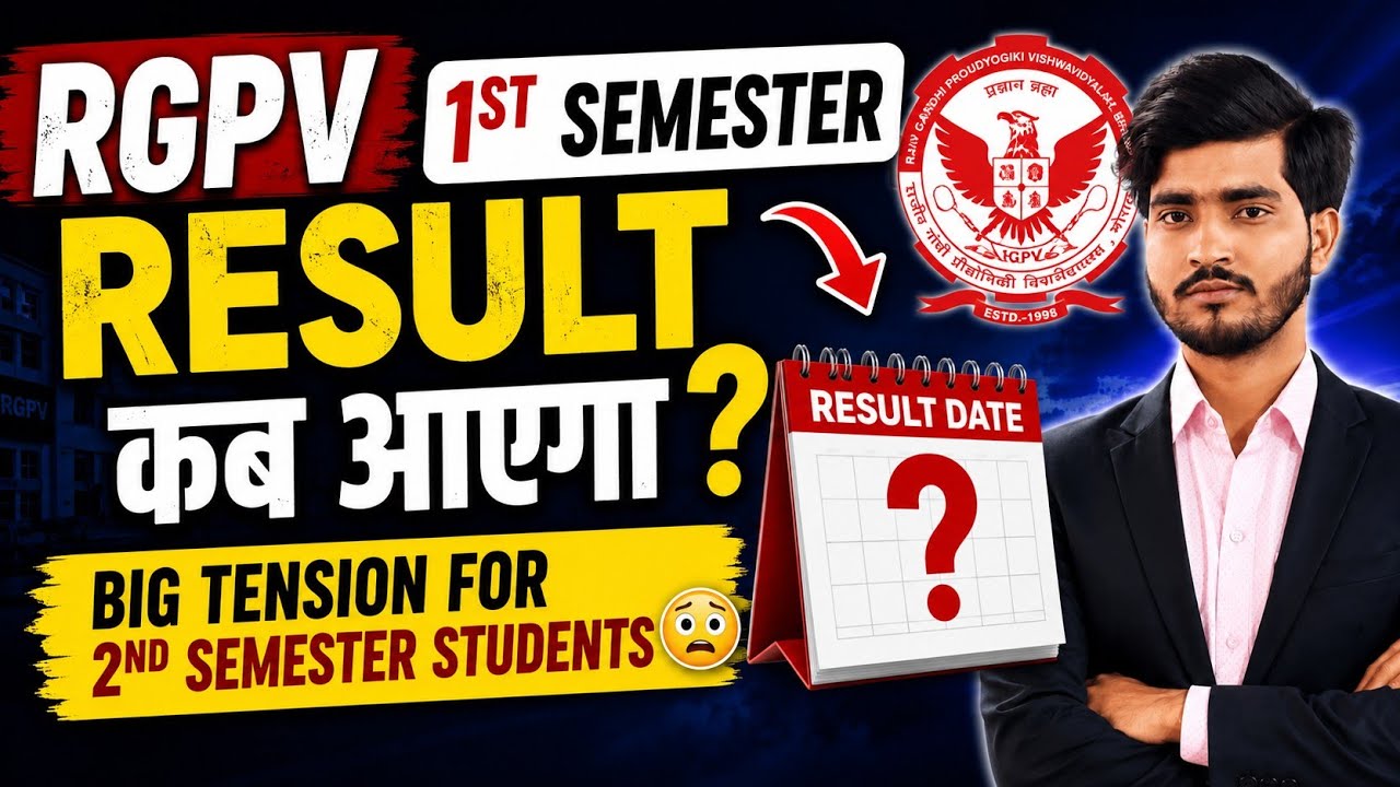 Rgpv 1st Semster Result Kab Aayega ?🚨 | Big Tenstion For 2nd Semster Students😱