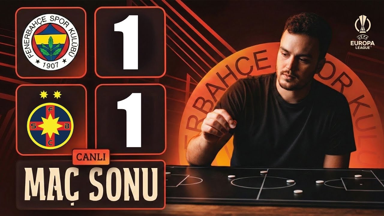 🚨FCSB 1 - FENERBAHÇE 1 MAÇ SONU | TAKTİKSEL DEĞERLENDİRME, BİREYSEL ANALİZ!