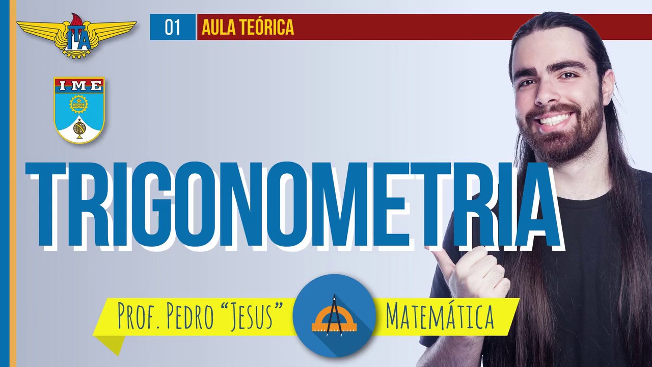 TRIGONOMETRIA PARA ITA/IME: PARTE 1 | MATEMÁTICA | prof. Jesus