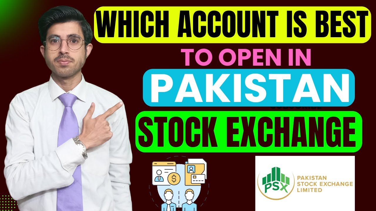 Which account is best to open in pakistan stock exchange / Sahulat account / Classic account