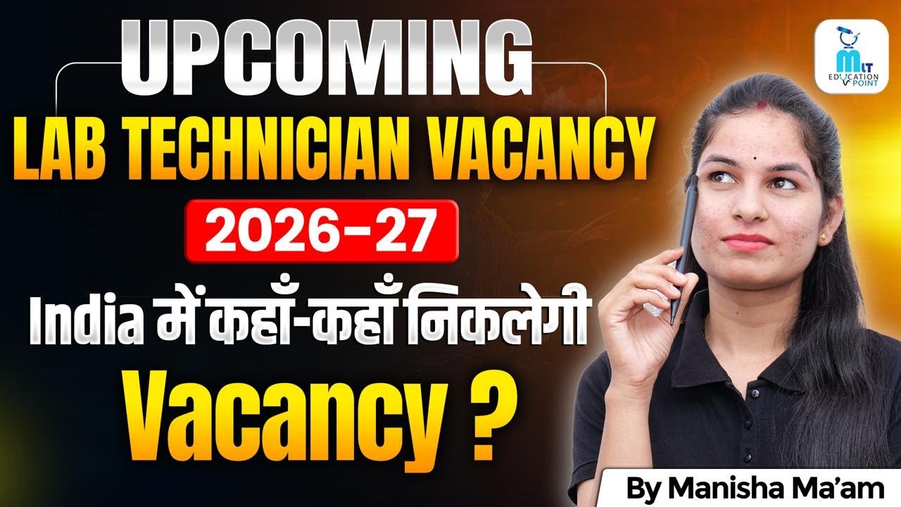 Upcoming  Lab Technician vacancy 2026 -27🧬 | Must Watch | Manisha Ma’am