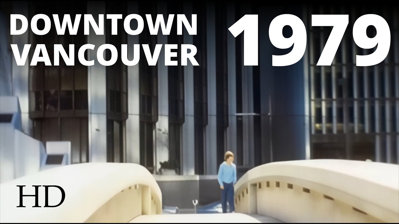 Vintage Vancouver. Downtown 1979  HD