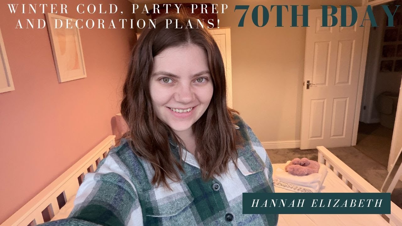 DITL: Winter Cold, Party Prep and Decoration Plans!