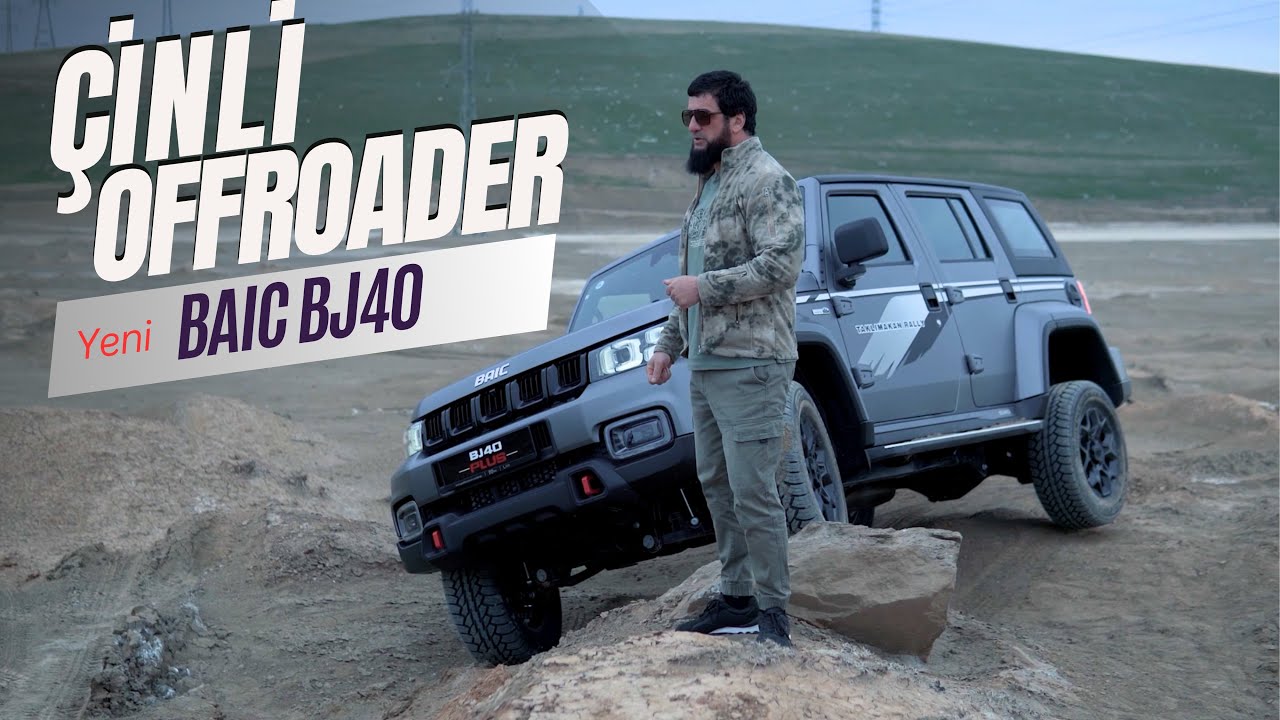 YENİ BAIC BJ40 PLUS  - TƏQDİMAT