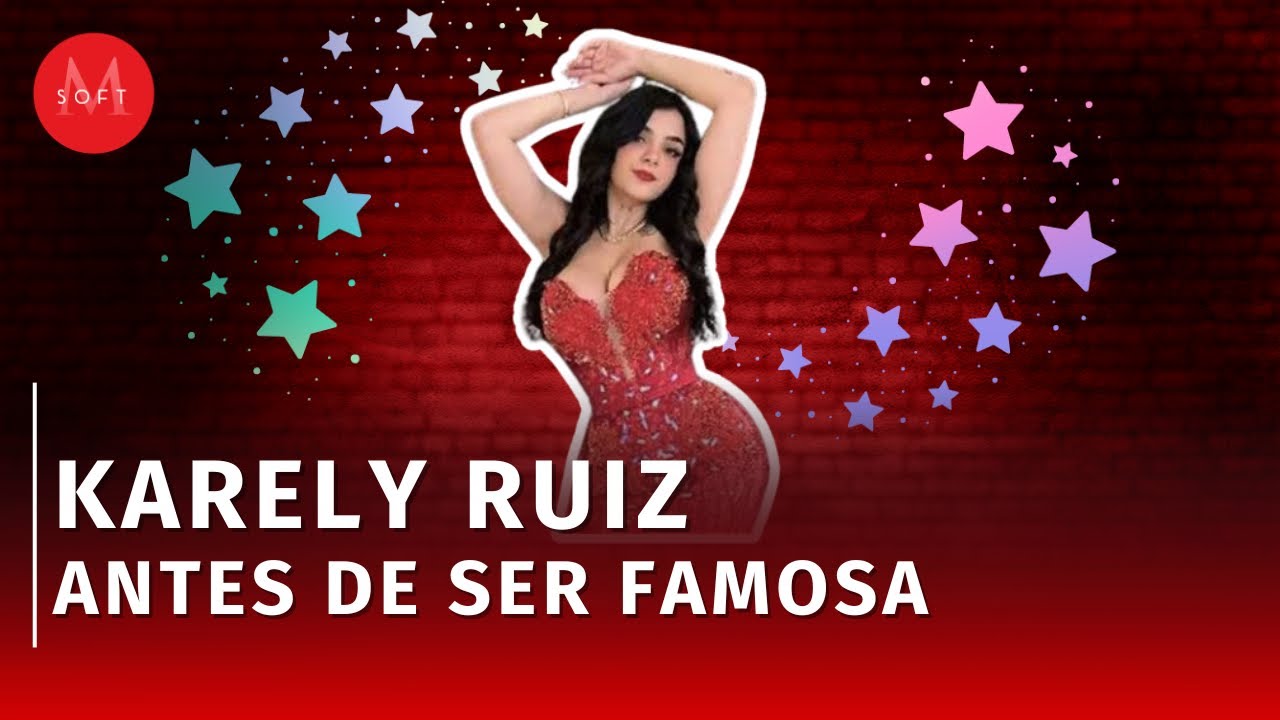 Así fue la complicada vida de Karely Ruiz antes de ser famosa
