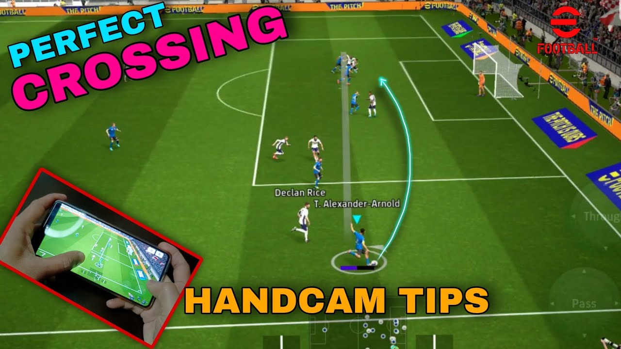 Learn Crossing In 2 Min || How To Do Cross Perfectly In eFootball 2025 Mobile || Handcam Tips