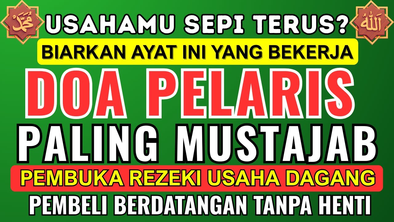RAHASIA AYAT PELARIS DAGANGAN !!! | REZEKI MENGALIR DERAS, PEMBELI DATANG TANPA HENTI