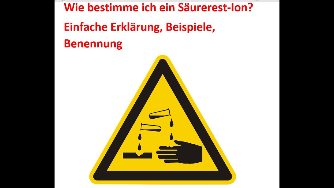 Wie bestimme ich das S&auml;urerest Ion Grundlagen