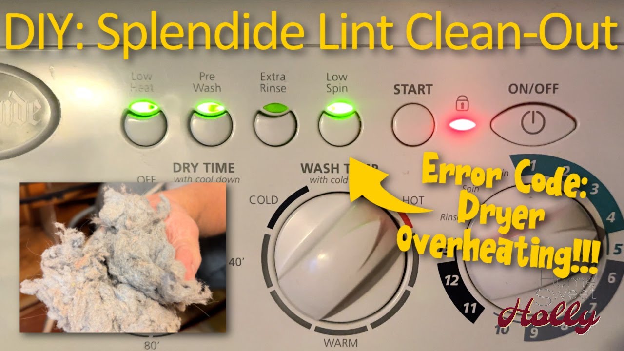 DIY: LINT CLEAN-OUT; Splendide 2100XC Error Code: Dryer Overheating!