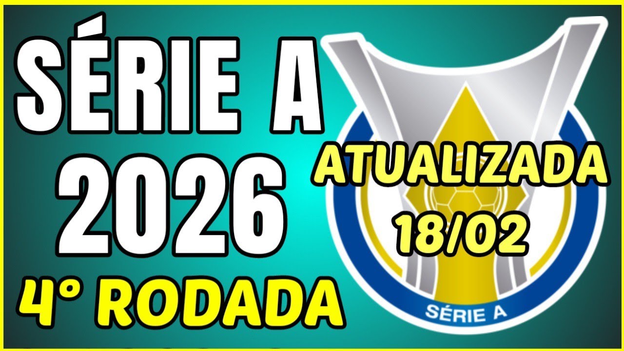 JOGOS DA 4° RODADA DA SÉRIE A | BRASILEIRÃO 2026 | ONDE ASSISTIR AO VIVO COM IMAGENS. 