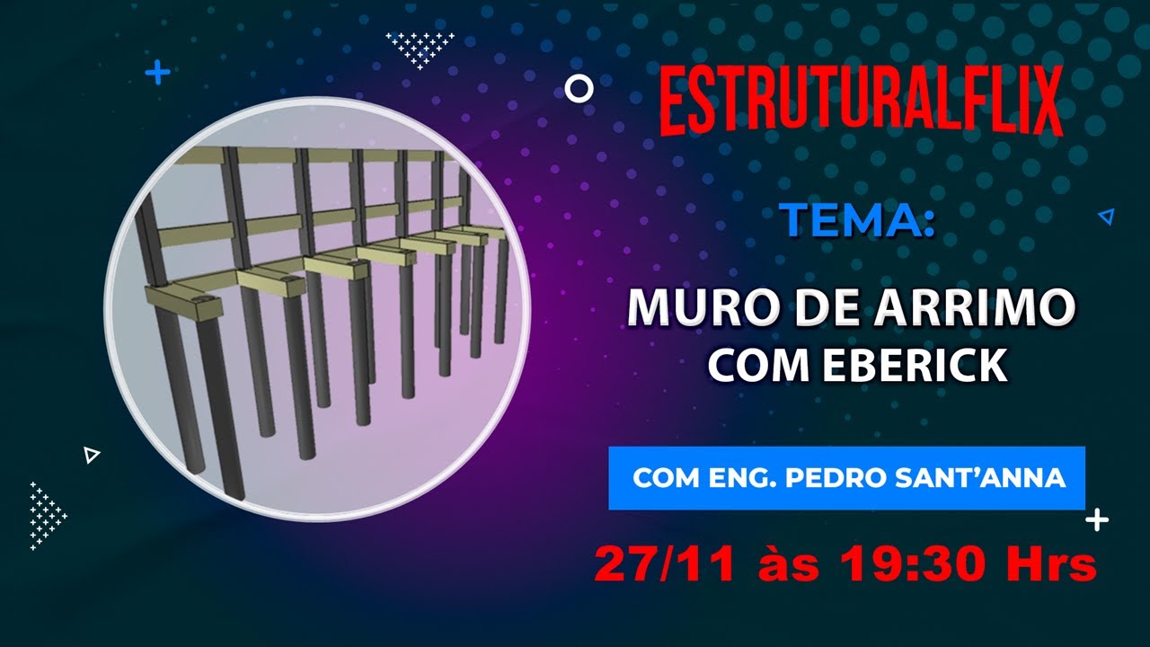 Live 3 - Projeto de Muro de Arrimo com Pilares e Vigas no Eberick