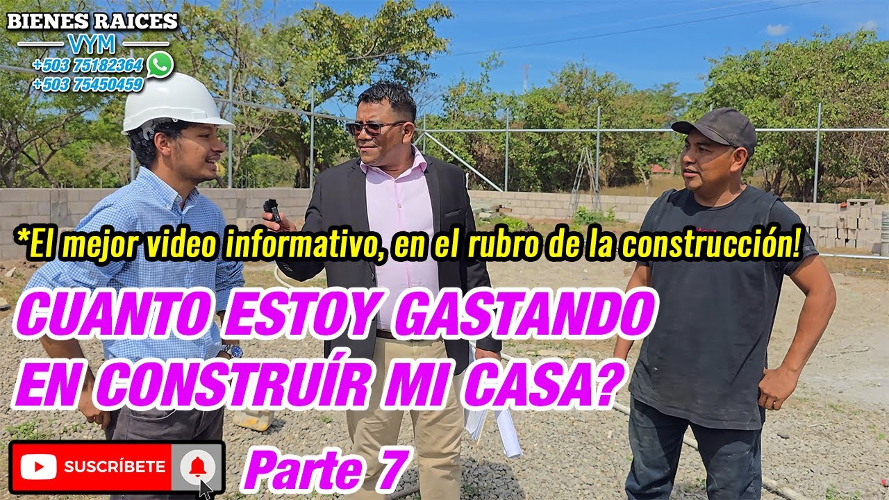 #57 CUANTO ESTOY GASTANDO EN CONSTRUIR MI CASA EN EL SALVADOR? ¡PASO A PASO! Parte 7