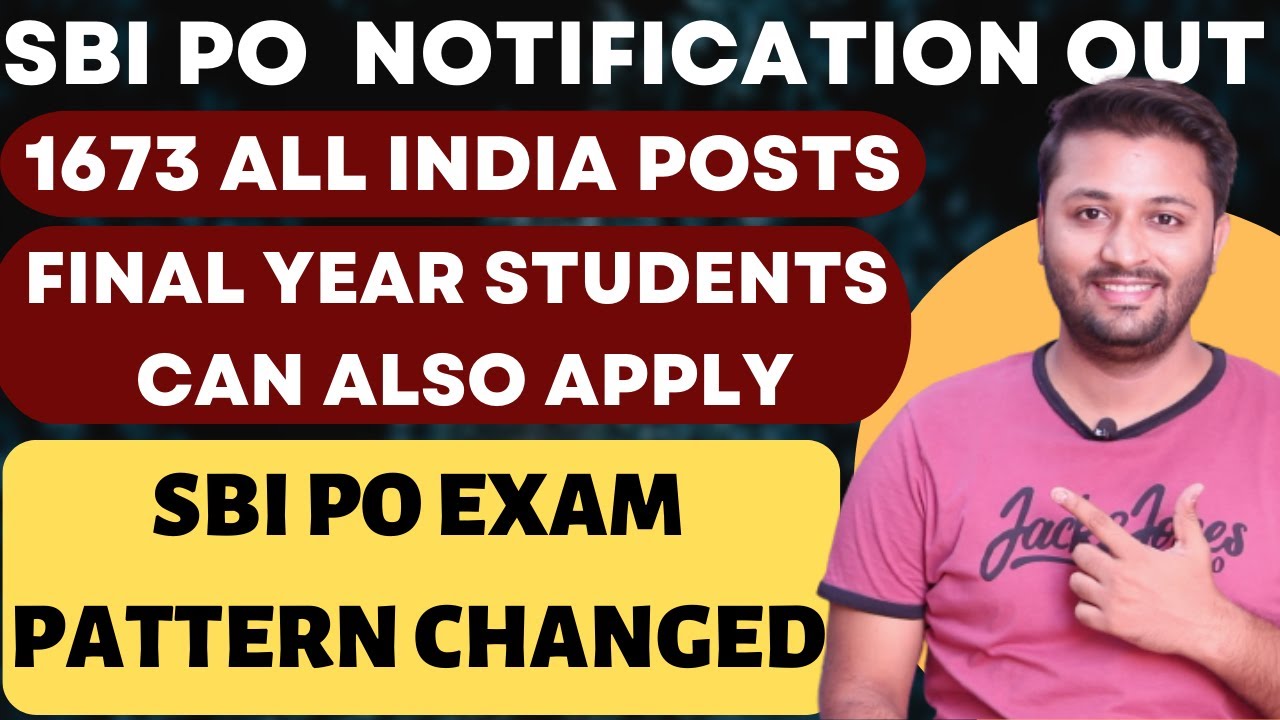 SBI PO 2022 Notification Out For 1673 Posts | Any Graduate Can Apply | Exam Pattern |Books |Syllabus