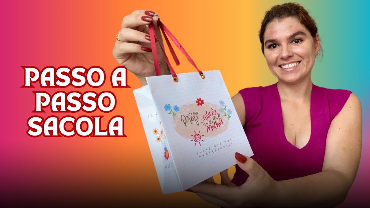 Recebidos e Passo a Passo - Como montar sacola personalizada - Artesanato faça você mesma