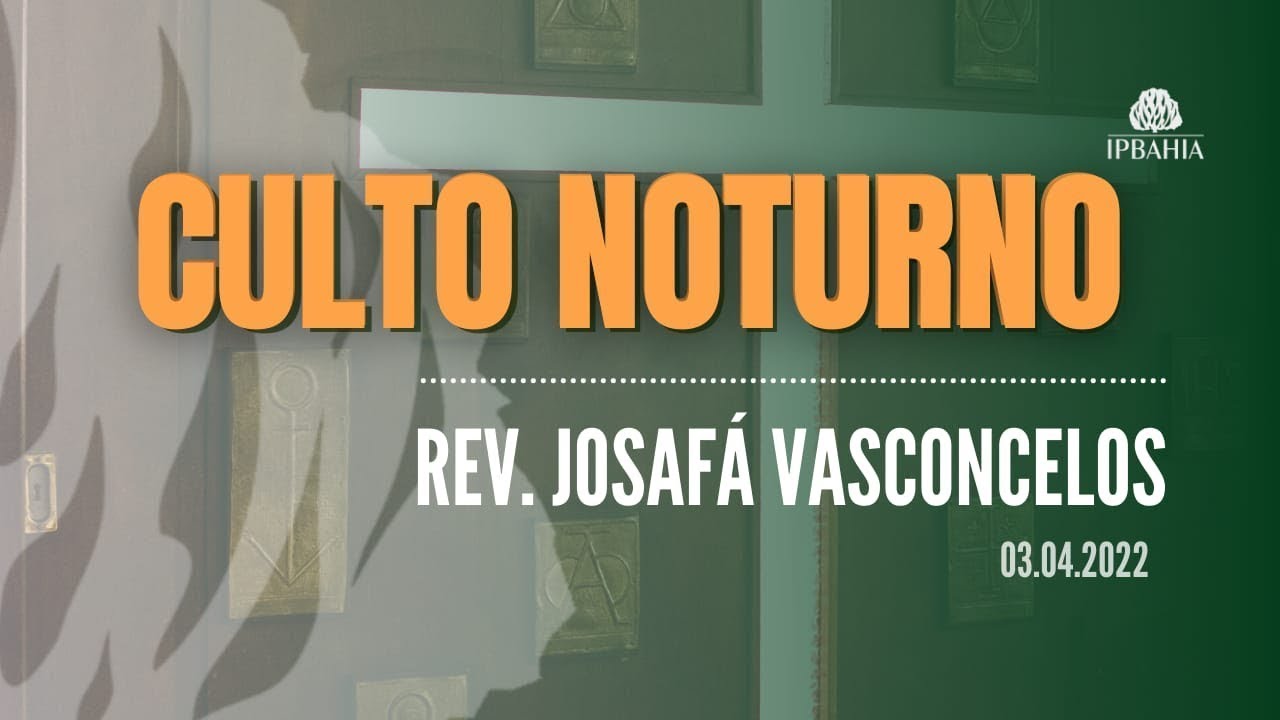 O Evangelho da Graça •  Rev. Josafá Vasconcelos
