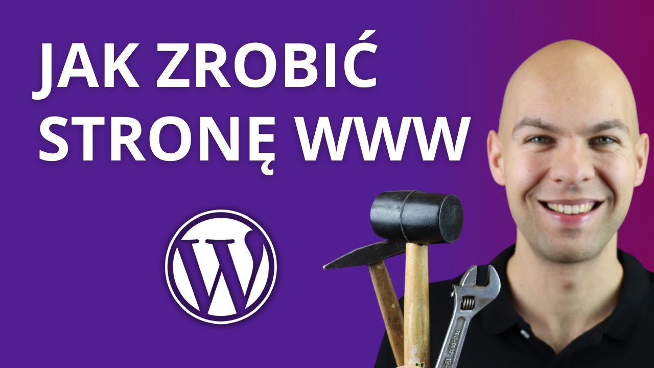 Jak Zrobić Stronę Internetową w WordPress Krok Po Kroku Poradnik