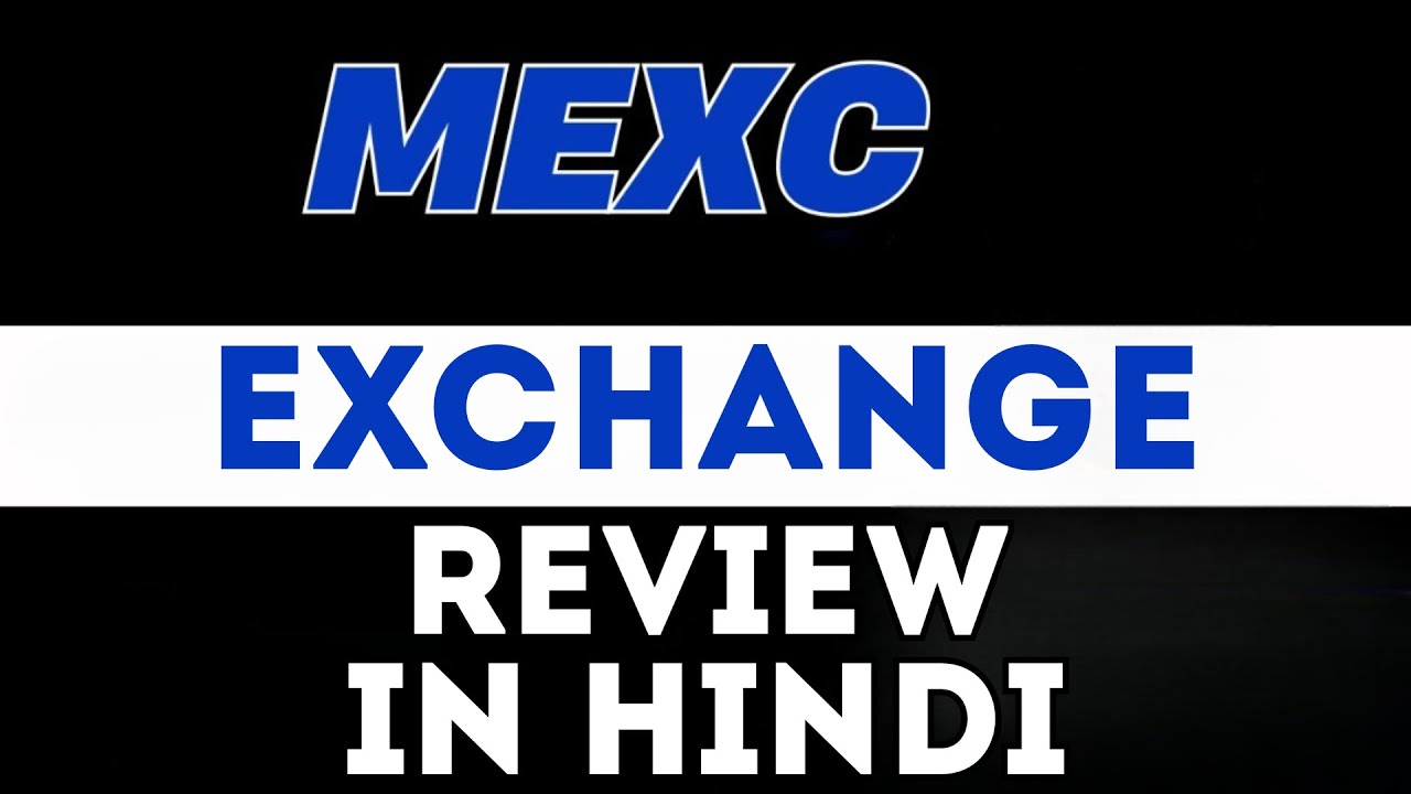 🚀 Mexc Exchange Tutorial in Hindi | Complete Mexc Exchange in Hindi Guide 💎