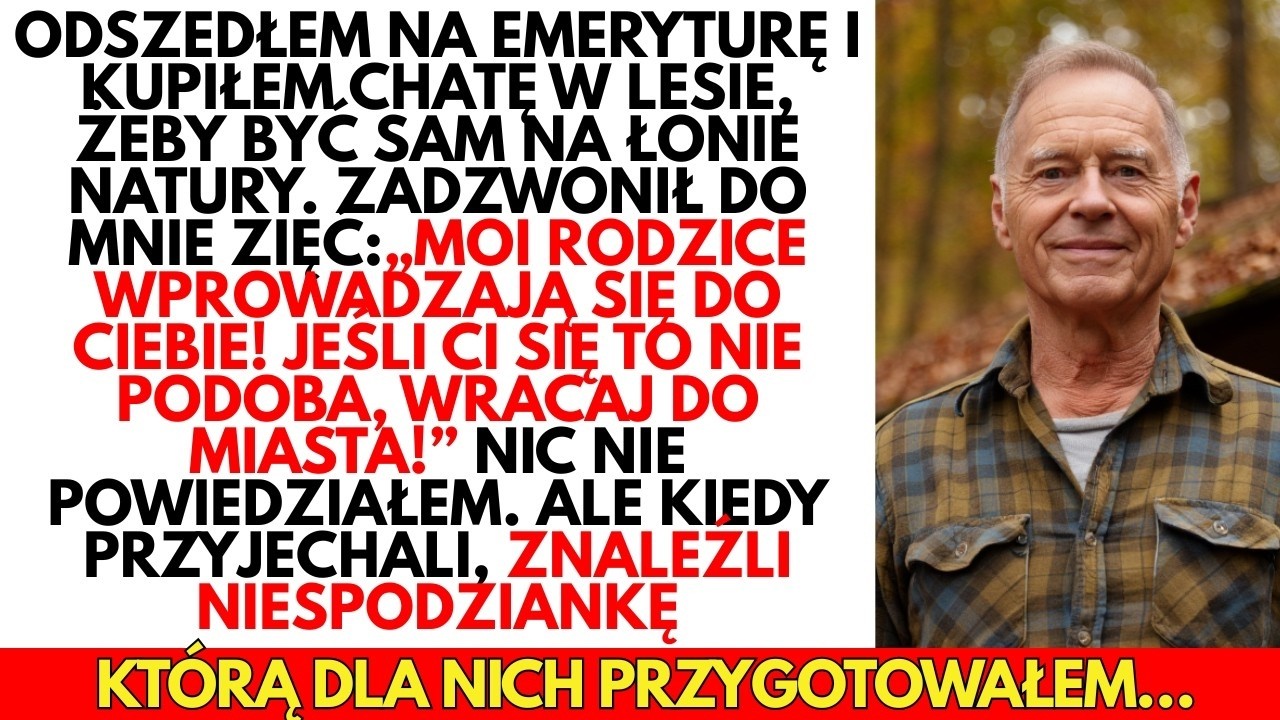 Zięć chciał WPROWADZIĆ teściów do mojego nowego domu, więc przygotowałem dla nich „niespodziank