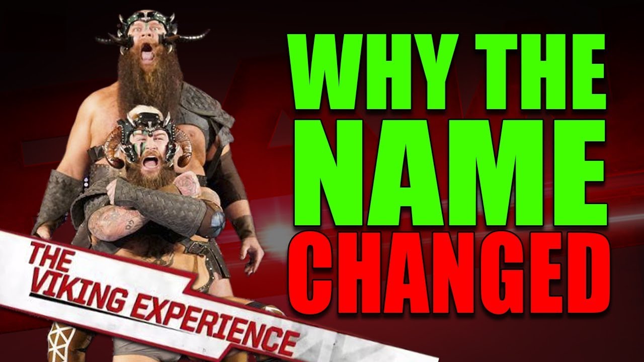 The REAL Reason Why WWE Changed War Raiders Name to The Viking Raiders/Viking Experience!