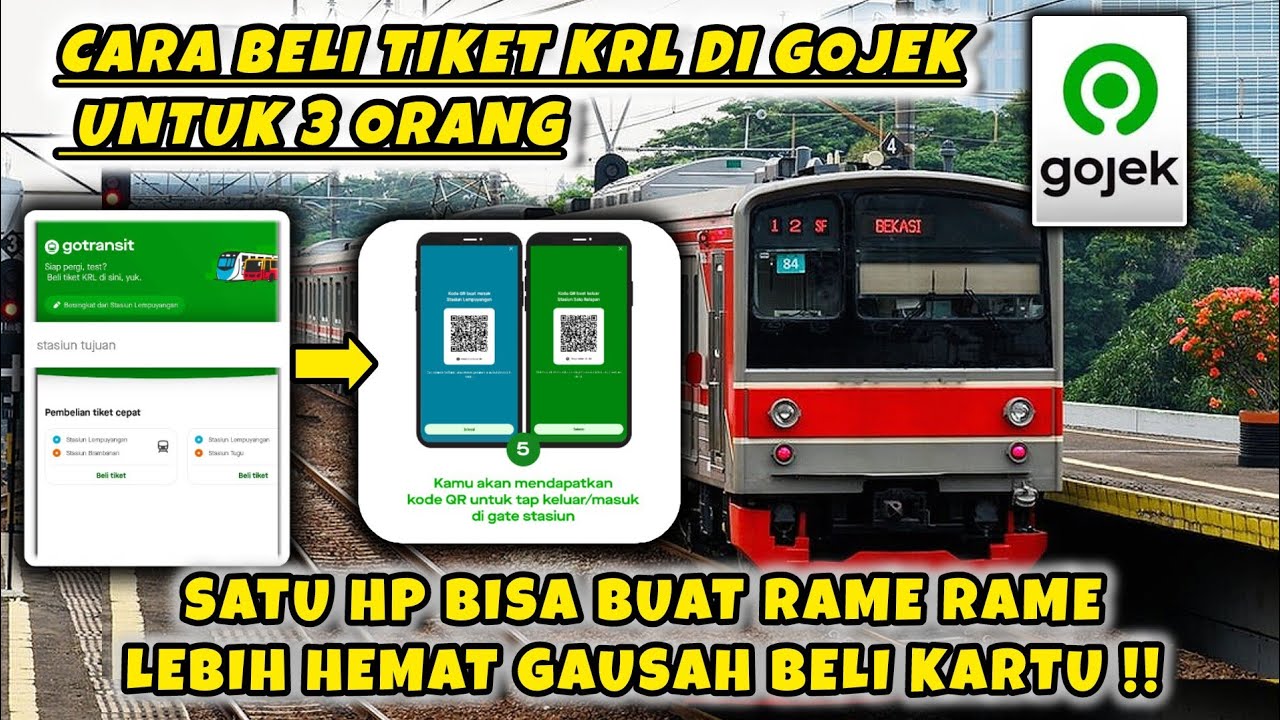 CARA BELI TIKET KRL DI GOJEK UNTUK 3 ORANG