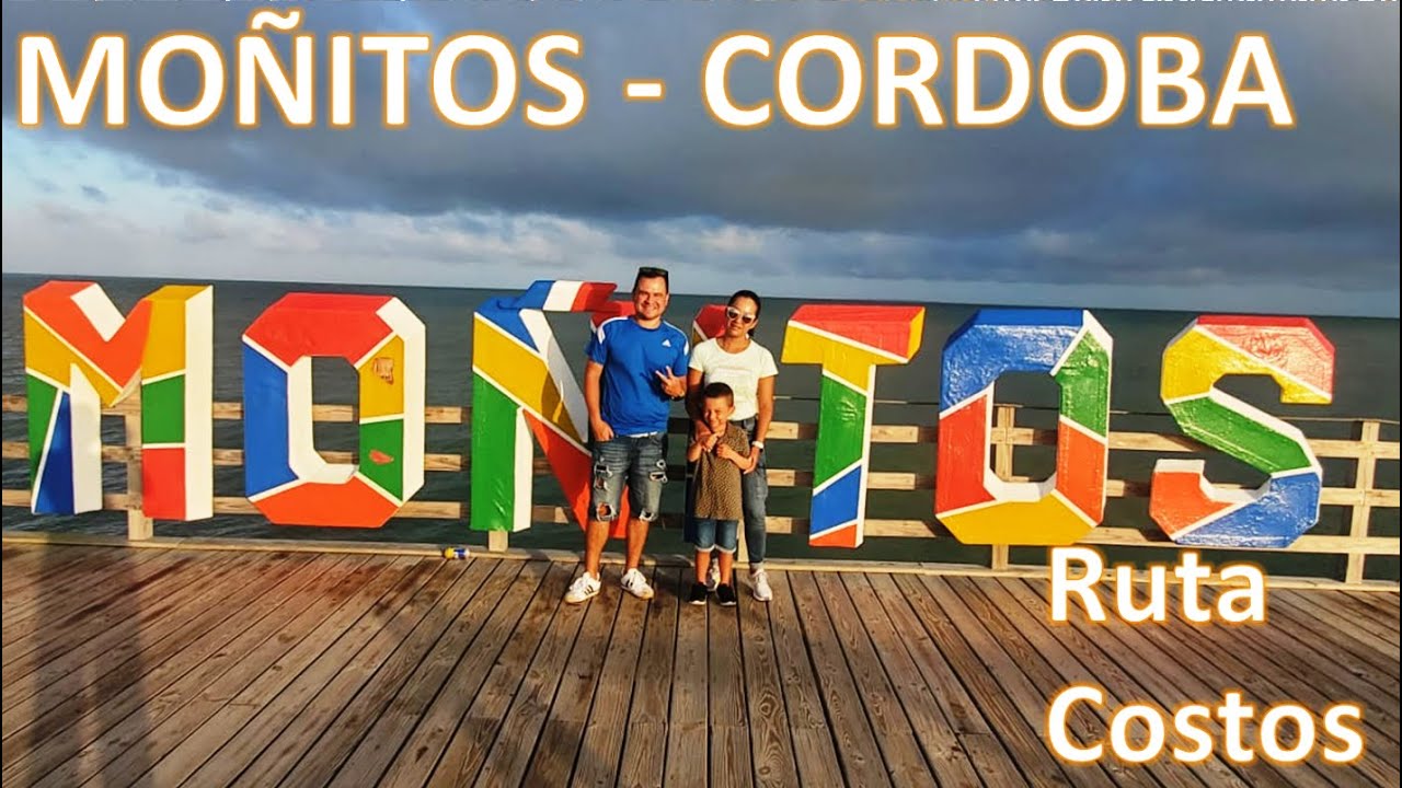 Viaje de Medellin a Moñitos (Cordoba) - Ruta Y costos