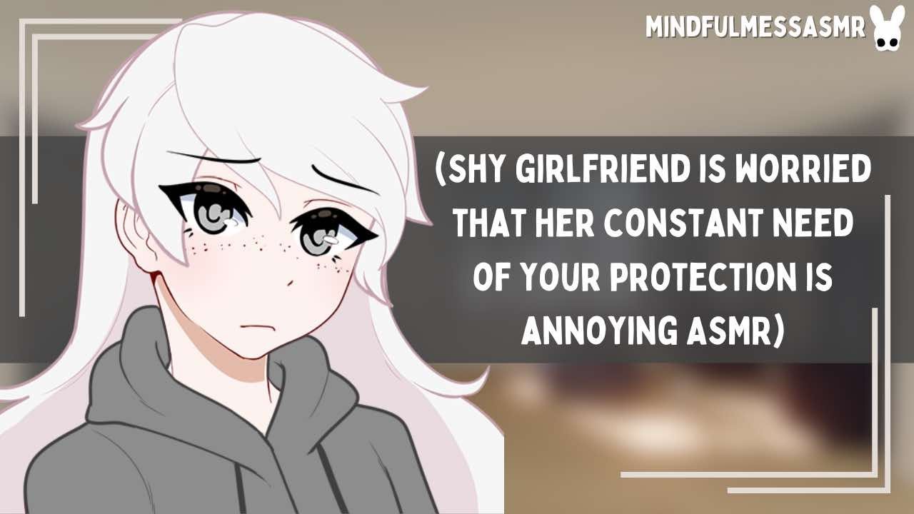 Am I Annoying? (Dandere Girlfriend ASMR)