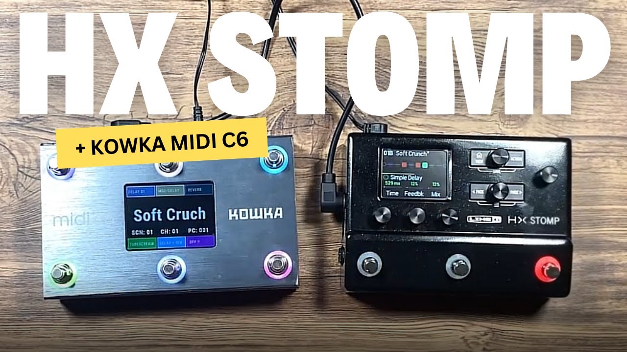 Como utilizar el HX Stomp con MIDI Kowka C6